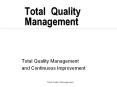 Total Quality Management Total Quality Management an