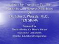 Rubrics for Transition IV: for Students with Sever