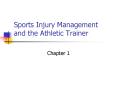 Sports Injury Management and the Athletic Trainer Chapter 