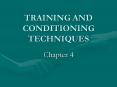 TRAINING AND CONDITIONING TECHNIQUES Chapter 4 Overview Lac