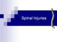 Spinal Injuries Spinal Injuries AAOS   Neck Cervica