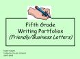Fifth Grade Writing Portfolios (Friendly/Business Letters