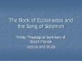 The Book of Ecclesiastes and the Song of Solomon Trinit