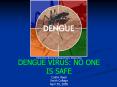 www.invivo.fiocruz.br/dengue/home_dengue.htm DENGUE VIRU