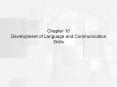 Development of Language and Communication Skills FIV