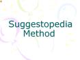 Suggestopedia Method One of the innovative methods date