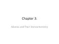 Chapter 3: Alkanes and Their Stereochemistry Functiona