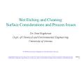 Wet Etching and Cleaning: Surface Considerations and Proces