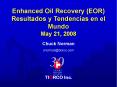 Enhanced Oil Recovery (EOR) Resultados y Tendencias en e