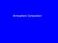 Atmospheric Composition Composition of the atmosphere Wate