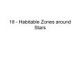 18 - Habitable Zones around Stars 18 - Habitable Zone