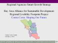 Regional Agencies Smart Growth Strategy Bay Area Allianc