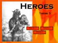 Heroes Theme 5 Selection 1 Selection 2 Selection 3 Heroe