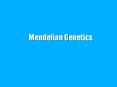Mendelian Genetics Mendel s Genetics Experiments with Pea