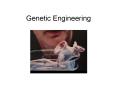 Genetic Engineering Types of Genetic Engineering Negativ