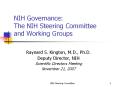 NIH Governance: The NIH Steering Committee and Workin