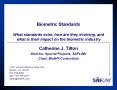 Biometric Standards What standards exist, how are the
