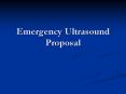 Emergency Ultrasound Proposal Emergency Ultrasound In commo