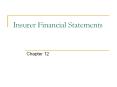 Insurer Financial Statements Chapter 12 Who Looks at Insure