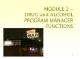 MODULE 2 - DRUG and ALCOHOL PROGRAM MANAGER FUNCTIONS 