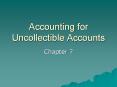 Accounting for Uncollectible Accounts Chapter 7 Definitio