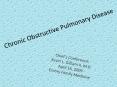 Chronic Obstructive Pulmonary Disease Chief s Conferenc