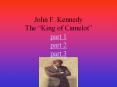 John F. Kennedy The  King of Camelot  part 1 part 2 part 