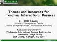 Themes and Resources for Teaching International Business S