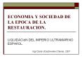 ECONOMIA Y SOCIEDAD DE LA EPOCA DE LA RESTAURACION