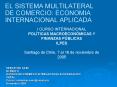 el sistema multilateral de comercio: economia internaciona
