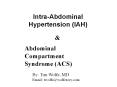 Intra-Abdominal Hypertension (IAH) & Abdominal Compartmen