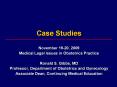 Case Studies November 19-20, 2009 Medical Legal Issues i