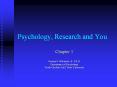 Psychology, Research and You Chapter 1 George S. Robinson