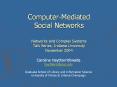Computer-Mediated Social Networks Networks and Comple