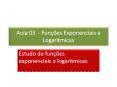 Aula 03 - Fun  es Exponenciais e Logar tmicas Estudo de fun