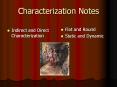 Characterization Notes Indirect and Direct Characterizatio