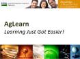 AgLearn Learning Just Got Easier! Good morning everyone, W