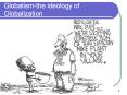 Globalism-the ideology of Globalization Dimensions o