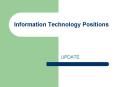Information Technology Positions UPDATE Update Federal Labo