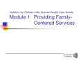 Nutrition for Children with Special Health Care Needs Modul