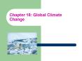 Chapter 18: Global Climate Change Climate area's long-ter