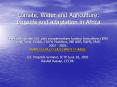 Climate, Water and Agriculture: Impacts and adaptation i