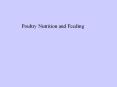 Poultry Nutrition and Feeding Nutrients Carbohydrates an