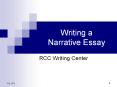 Writing a Narrative Essay RCC Writing Center What is 