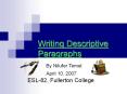 Writing Descriptive Paragraphs By Nilufer Temel April 10