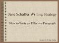 Jane Schaffer Writing Strategy How to Write an Effectiv