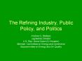 Gasoline Refining and Oil and Gas Industries ar