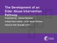 The Development of an Elder Abuse Intervention Pathwa