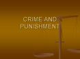 CRIME AND PUNISHMENT WHY SOCIETY PUNISHES PEOPLE WHO BREA