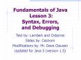 Fundamentals of Java Lesson 3: Syntax, Errors, and Debuggin
